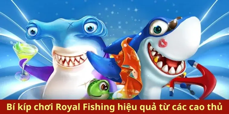 Hướng Dẫn Chơi Bắn Cá Royal Fishing Tại Gem88 Một Cách Hiệu Quả 2 Hướng Dẫn Chơi Bắn Cá Royal Fishing Tại Gem88 Một Cách Hiệu Quả