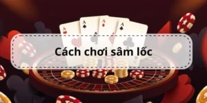 Hướng Dẫn Chơi Sâm Lốc Tại Nhà Cái Gem88 Một Cách Hiệu Quả